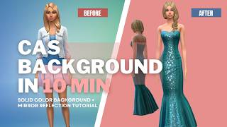 Make Your First Sims 4 CAS Background in 10 Minutes (With Mirror Reflection!)