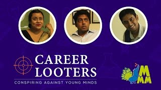 CAREER LOOTERS | Indian Coaching Institutes | Sketch Comedy