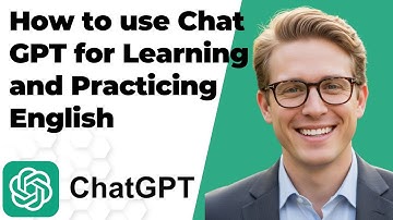 ChatGPT Tutorial   How to use Chat GPT for Learning and Practicing English (FULL GUIDE 2025)