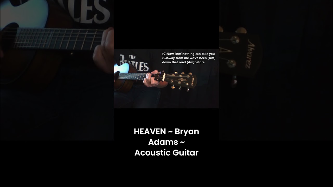 HEAVEN ~ Bryan Adams ~ Acoustic Guitar Cover Lesson