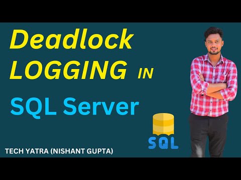 SQL Server Deadlock Logging: Detect & Resolve Performance Issues