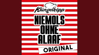 Video thumbnail of "Klüngelköpp - Niemols ohne Alaaf (Original)"