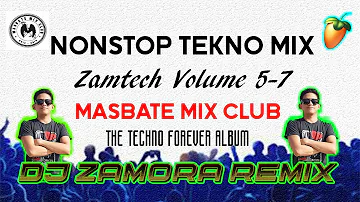 NONSTOP TEKNO MIX PART 2 | ZAMTECH VOLUME 5 - 7 | DJ ZAMORA REMIX | THE TECHNO FOREVER ALBUM