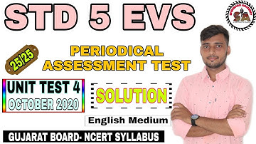 STD 5 EVS | UNIT TEST-4 |Periodical Assessment Test Solution |OCTOBER 2020 |ekam kasoti solution|