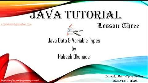 Java Tutorial - Lesson #3 (Java Variable and Data Types)