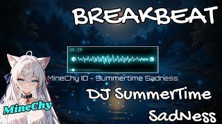  Minechyid  Dj Summertime Sadness Breakbeat Bass 2024
