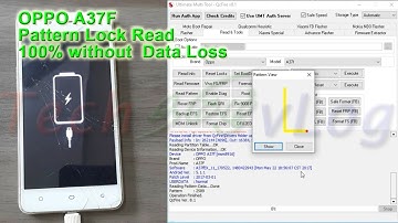 OPPO A37F Pattern Lock Read 100% without Data Loss using UMT Dongle