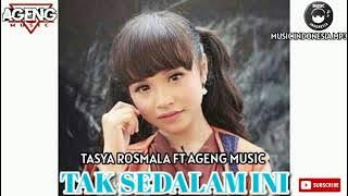 TASYA ROSMALA - TAK SEDALAM INI AGENG MUSIC