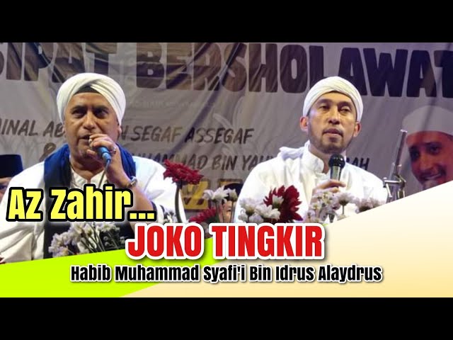 Az Zahir _JOKO TINGKIR | Habib Muhammad Syafi'i Bin Idrus Alaydrus class=