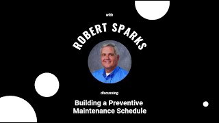 Building a Preventive Maintenance Schedule | AssetWorks Office Hours