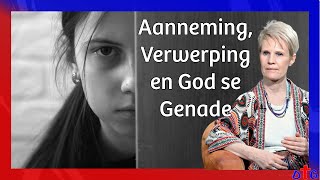 Download Lagu Aanneming, Verwerping en God se Genade MP3