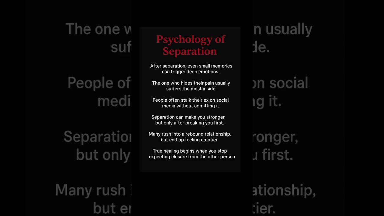 Psychology of Separation: 