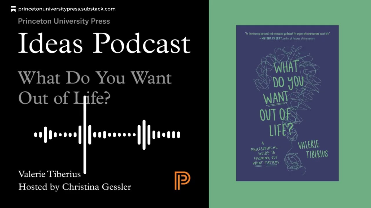 Ideas Podcast | What do you want out of life?
