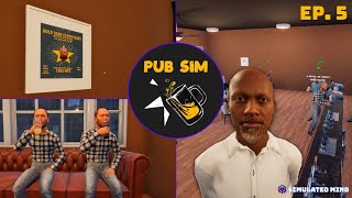 Pub Sim (1.0) - Episode 5: EXPANSIONS | Simulated Mind