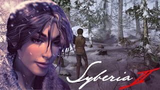 Syberia 2 Walkthrough #2 | Forest