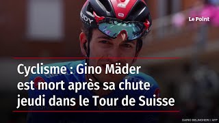 Cyclisme : Gino Mäder est mort après sa chute jeudi dans le Tour de Suisse
