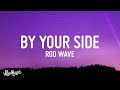 [1 HOUR 🕐] Rod Wave - By Your Side (Lyrics)