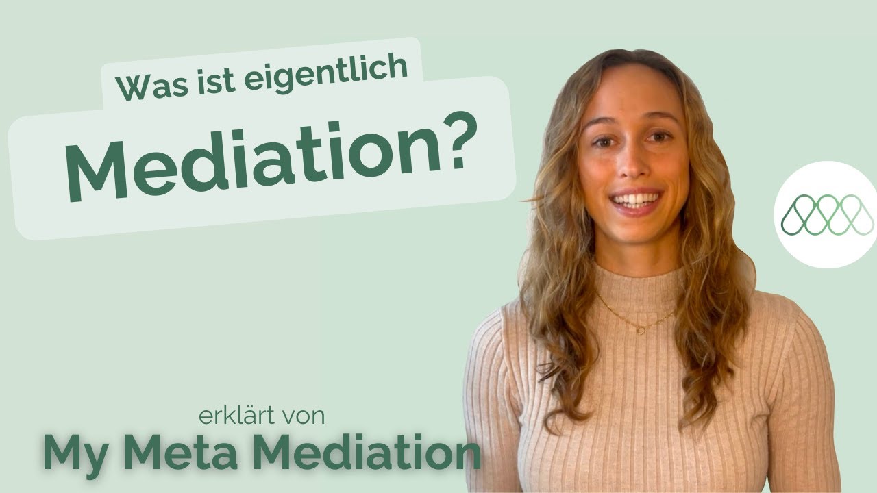 Was ist Mediation? Kurz erklärt - YouTube