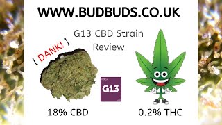 BUDBUDS UK ( G13 ) CBD Strain Review 100% UK legal