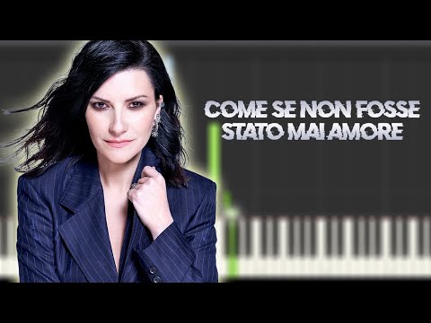 Come se non fosse stato mai amore🎺 - Laura Pausini  