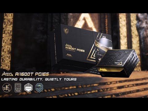 MEG Ai1600T PCIE5 | LASTING DURABILITY, QUIETLY YOURS | Power Supply | MSI