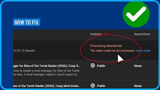 Fix “Processing Abandoned – The Video Could Not Be Processed” on YouTube (2026 Real Fix Guide)