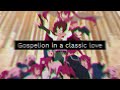 The 13th tailor - Gospelion in a classic love(Cover)