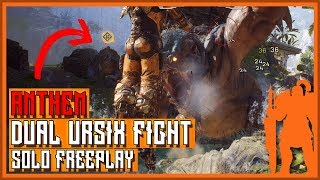 Anthem - Dual Ursix Fight - Solo Freeplay No Commentary