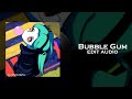 Bubblegum Bigmama Edit Audio 