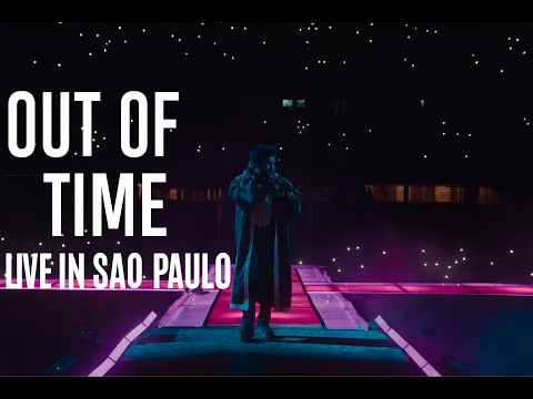 The Weeknd - Out Of Time (Live in São Paulo | After Hours Til Dawn Tour 2024)