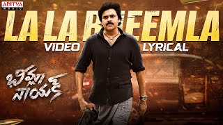 La La Bheemla  - Video Lyrical | Bheemla Nayak | Pawan Kalyan, Rana Daggubati | Thaman S | Trivikram Thumb