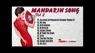 LAGU MANDARIN VOL 2 || COCOK UNTUK LAGI SANTAI
