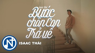 BƯỚC CHÂN CON TRỞ VỀ - Isaac Thái [MV Official] | Nhạc Thánh Ca Kêu Gọi Trở Về Với Cha