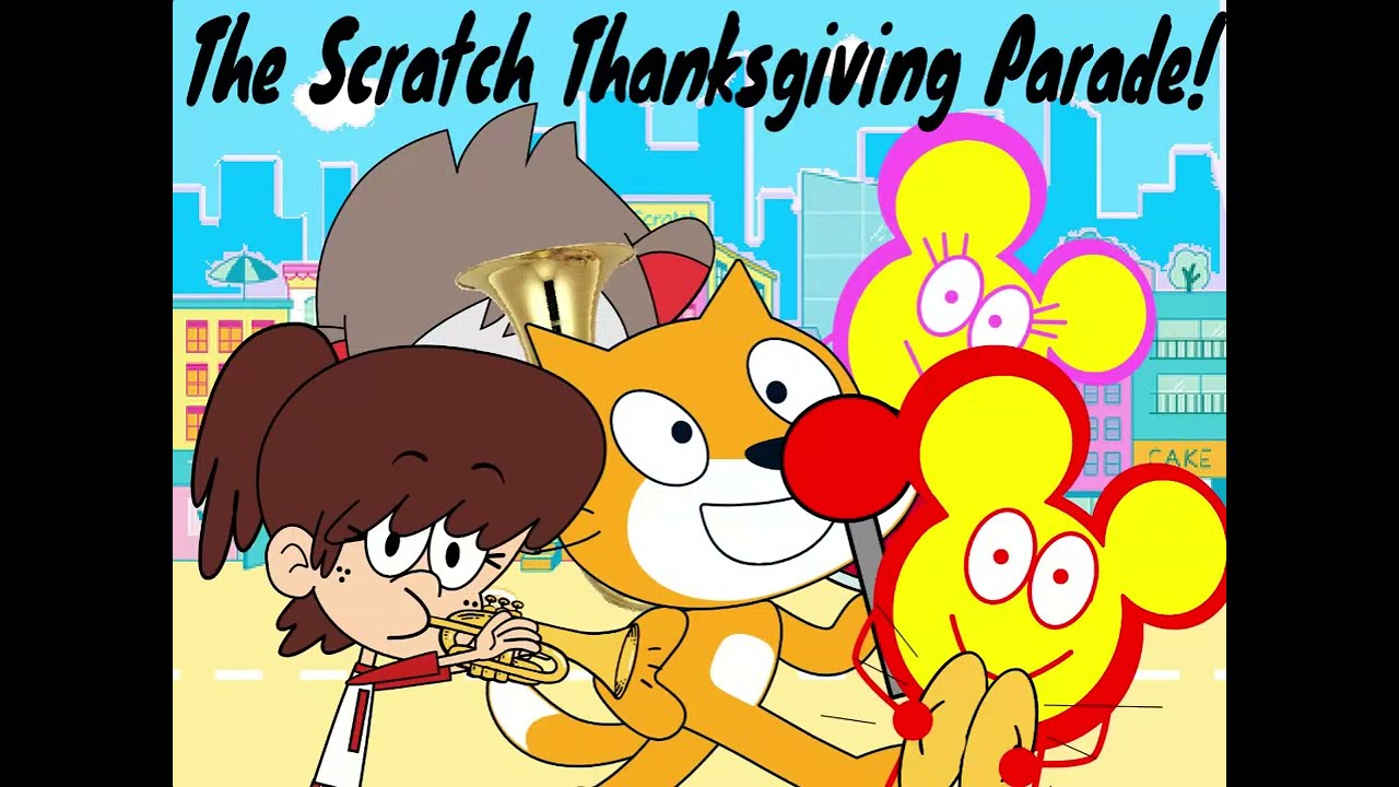 The Scratch Thanksgiving Parade!