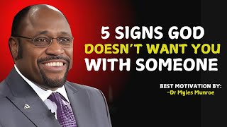 Famous "5 Clear Signs God Doesn’t Want You With Someone" | Dr. Myles Munroe Motivation.#GodlyRelationships Profile