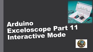 Information Exceloscope Part 11 Interactive Mode News