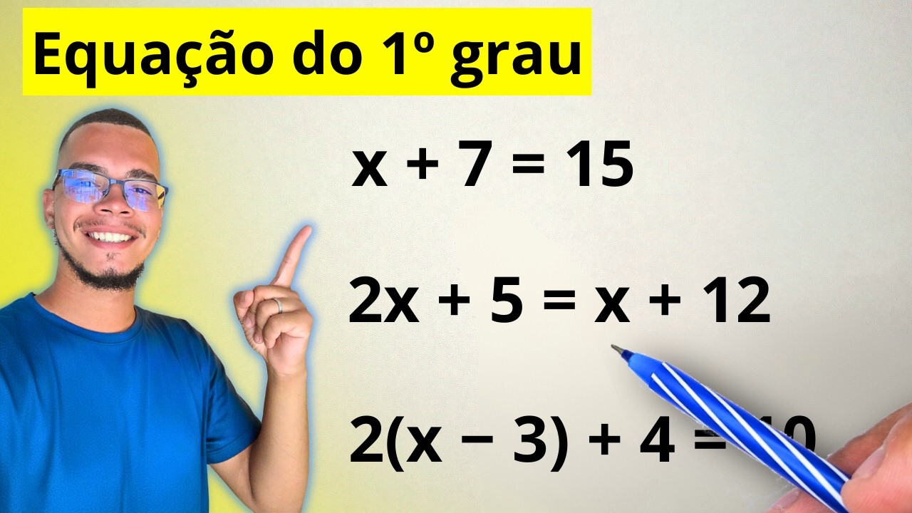 Equação do 1º Grau em 18 Minutos | Aprenda do Zero (Sem Complicação)