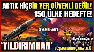 Yıldırımhan Tüm Avrupayı Menzili İçine Aldı Artık Kimse Saklanamaz Almanya Ve Fransa Çıldırdı