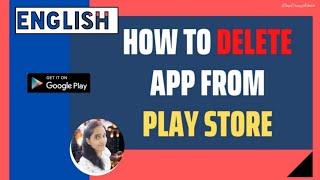 How to Delete app from Play store Console