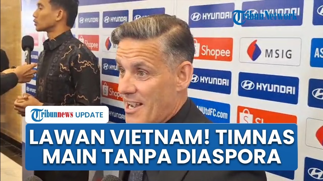 🔴 Lawan Vietnam, John Herdman Isyaratkan Timnas Indonesia Main Tanpa Diaspora di Piala AFF 2016