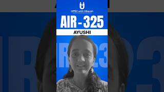 UPSC Toppers Feedback | AIR-325 | Ayushi | UPSC with Utkarsh #upscmentorship #utkarshshukla #shorts