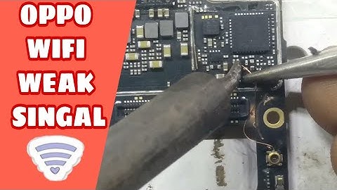 OPPO A11k Wifi Ic Jumper Weak Signal Solution Model Chp-2083