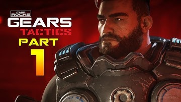 Gears Tactics | Part 1 | Act 1 Chapter 1 Zero Hour | Walkthrough | Let