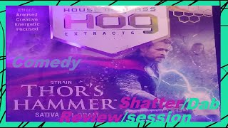 Thors Hammer Shatter Dab Review Kush Cannabis Strain Review/Smoke Session(comedy)
