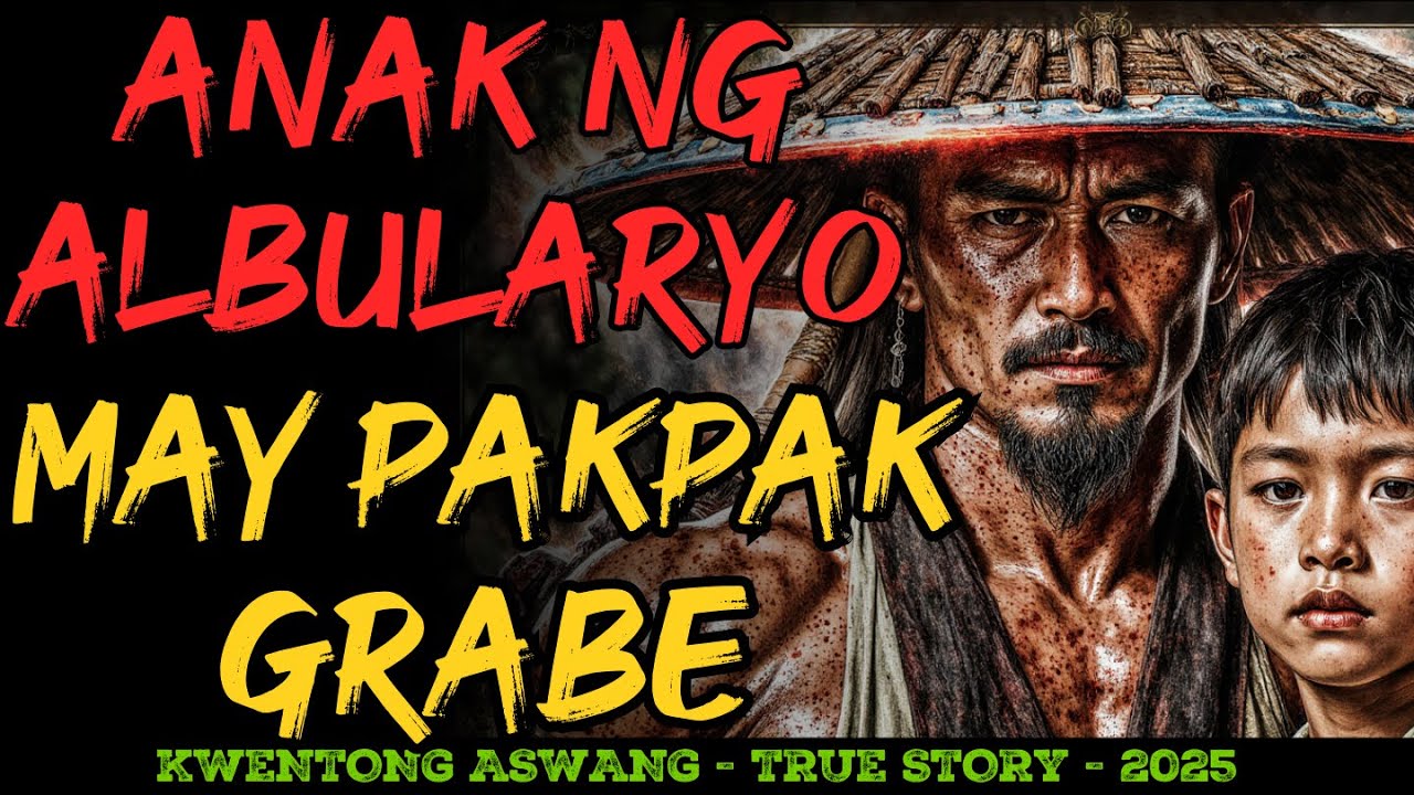 ANAK NG PINAKAMALAKAS NA ALBULARYO SA LEYTE MAY PAKPAK GRABE