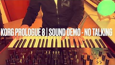 Korg Prologue 8 | Sound demo - No Talking #korg #prologue