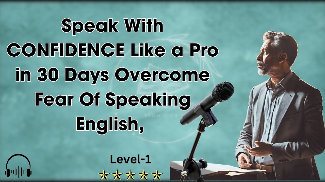 Speak With CONFIDENCE Like a Pro in 30 Days | Speak Fearlessly # ...