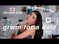 grwm for a DATE *!!!* (alix earle get ready with me inspired)