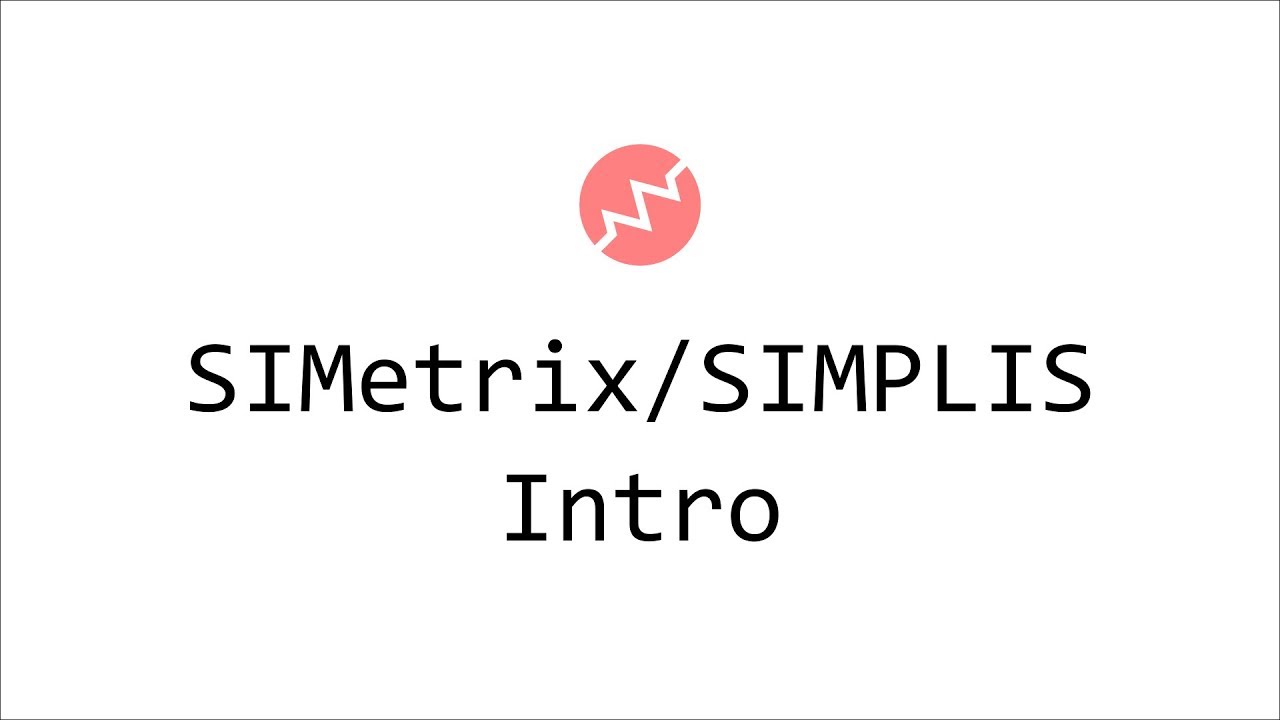 simetrix/simplis intro