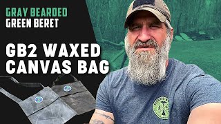 Waxed Canvas Goods and How to Care for Them | Grey Bearded Green Beret